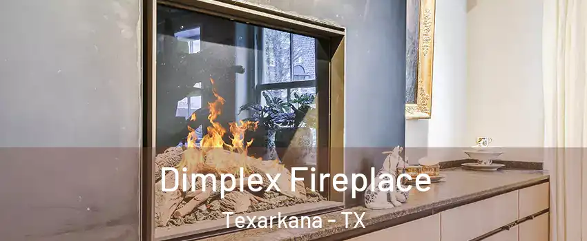  Dimplex Fireplace Texarkana - TX