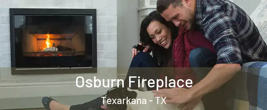  Osburn Fireplace Texarkana - TX